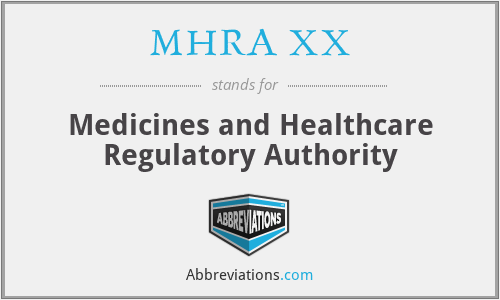 MHRA XX - Medicines and Healthcare Regulatory Authority